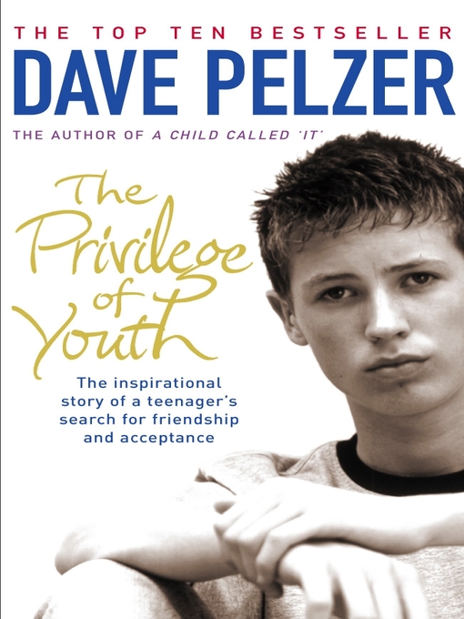 Title details for The Privilege of Youth by Dave Pelzer - Available